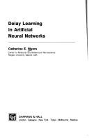Cover of: Delay learning in artificial neural networks