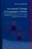 Cover of: Accentual change and language contact: comparative survey and a case study of early northern Europe