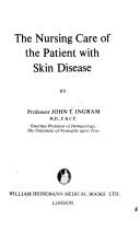 Cover of: nursing care of the patient with skin disease