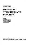 Cover of: Membrane structure and function by edited by E. Edward Bittar. Vol.4.