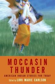 Cover of: Moccasin thunder: American Indian stories for today