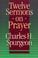 Cover of: Twelve Sermons on Prayer