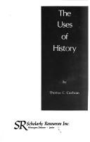 Cover of: The uses of history