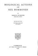 Cover of: Biological actions of sex hormones. by Harold Burrows