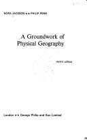 A groundwork of physical geography by Nora Jackson