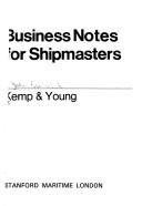 Business notes for shipmasters by John F. Kemp