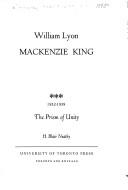 Cover of: William Lyon Mackenzie King by Robert MacGregor Dawson