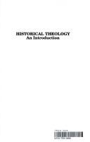 Cover of: Historical Theology by Geoffrey W. Bromiley