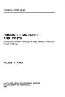 Cover of: Housing standards and costs: a comparison of British standards and costs with those in the U.S.A., Canada, and Europe