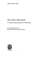 Cover of: The Zulu aftermath | J. D. Omer-Cooper