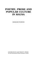 Cover of: Poetry, prose and popular culture in Hausa by Graham Furniss