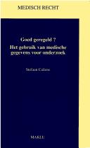 Cover of: Van ethiek naar recht?: het raadgevend comité voor bio-ethiek en de medisch-ethische commissies in ziekenhuizen