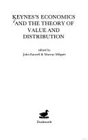 Keynes's economics and the theory of value and distribution by John Eatwell, Murray Milgate