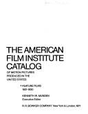 Cover of: The American Film Institute catalog of motion pictures produced in the United States.: Kenneth W. Munden, executive editor.