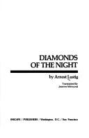 Diamonds of the night (His Children of the Holocaust) by ArnosÌt Lustig