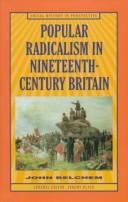 Cover of: Popular radicalism in nineteenth-century Britain
