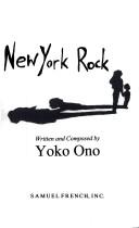 Cover of: New York rock by Yoko Ono