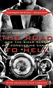 Cover of: The Road to Hell: How the Biker Gangs are Conquering Canada
