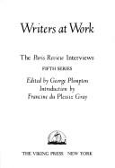 Cover of: Writers at work: the Paris review interviews, fifth series