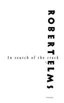 Cover of: In search of the crack. by Robert Elms