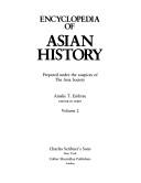 Cover of: Encyclopedia of Asian history by prepared under the auspices of the Asia Society ; Ainslie T. Embree,editor in chief. Vol.2.