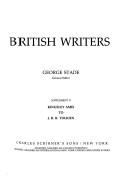 Cover of: British writers by edited under the auspices of the British Council; Ian Scott-Kilvert: General editor. Vol.2, Thomas Middleton to George Farquhar.