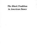 Cover of The black tradition in American dance