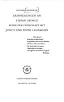 Cover of: Erinnerungen an Stefan George, seine Freundschaft mit Julius und Edith Landmann by Michael Landmann.