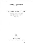 Cover of: Sztuka i polityka: funkcje propogandowe sztuki w epoce Wazów, 1587-1668