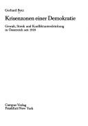 Cover of: Krisenzonen einer Demokratie: Gewalt, Streik und Konfliktunterdrückung in Österreich seit 1918