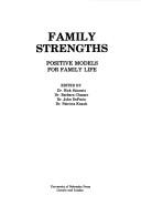 Family strengths by National Symposium on Building Family Strengths (2nd 1979 University of Nebraska--Lincoln)