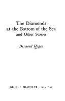 Cover of: The diamonds at the bottom of the sea and other stories