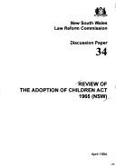 Cover of: Review of the Adoption of Children Act 1965 (MSW) by New South Wales. Law Reform Commission.