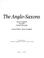 Cover of: The Anglo-Saxons