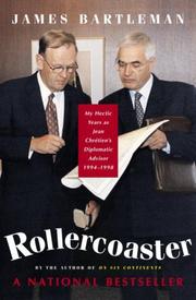 Cover of: Rollercoaster: My Hectic Years as Jean Chretien's Diplomatic Advisor, 1994-1998