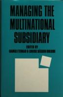 Managing the multinational subsidiary by Hamid Etemad