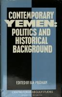 Cover of: Contemporary Yemen: politics and historical background