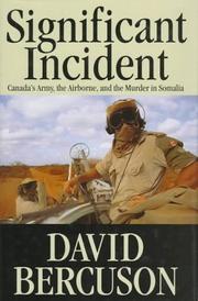 Significant incident by David Jay Bercuson