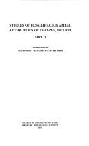 Studies of fossiliferous amber arthropods of Chiapas, Mexico by Petrunkevitch, Alexander Ivanovitch