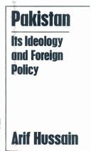 Cover of: Pakistan,its ideology and foreign policy.