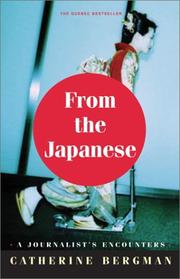 Cover of: From the Japanese by Catherine Bergman, Catherine Bergman