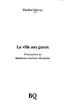 Cover of: La ville aux gueux