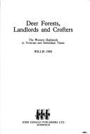 Deer forests, landlords and crofters by Willie Orr