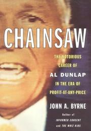 Cover of: Chainsaw: the notorious career of Al Dunlap in the era of profit-at-any-price