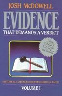Cover of: Evidence that demands a verdict: historical evidences for the Christian faith