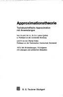 Cover of: Approximationstheorie: Tschebyscheffsche Approximation mit Anwendungen.