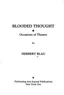 Cover of: Blooded Thought (PAJ Books)