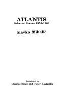 Cover of: Atlantis: selected poems 1953-1982
