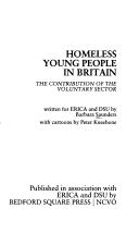 Cover of: Homeless young people in Britain by Barbara Saunders