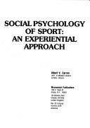 Cover of: Social psychology of sport: an experiential approach